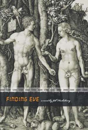 Finding Eve de Jill Huckelberry