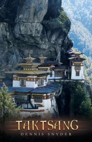 Taktsang de Dennis Snyder