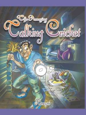 The Amazing Talking Cricket de Julio Hernesto Ramezoni De Faria