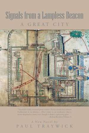 Signals from a Lampless Beacon de Paul Traywick