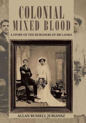 Colonial Mixed Blood de Allan Russell Juriansz