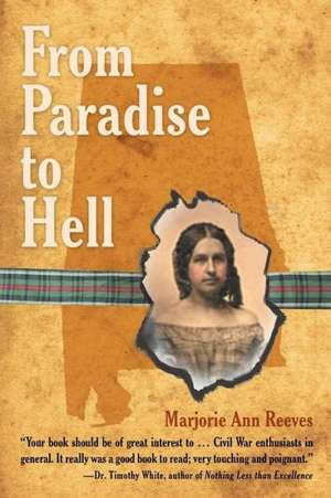 From Paradise to Hell de Marjorie Ann Reeves