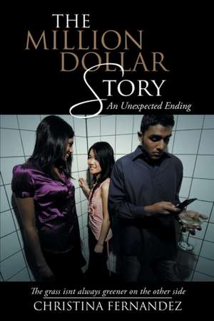 The Million Dollar Story de Christina Fernandez