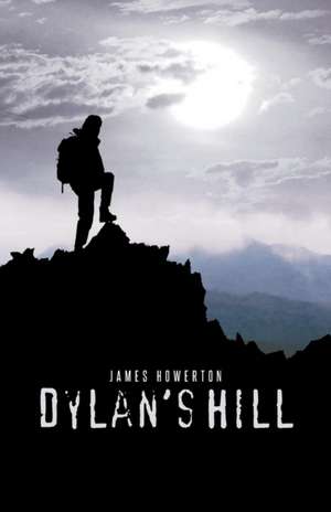 Dylan's Hill de James Howerton