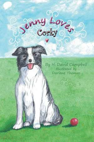 Jenny Loves Corky de H. David Campbell