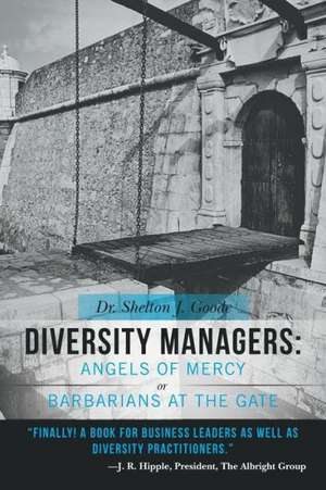 Diversity Managers de Shelton J. Goode