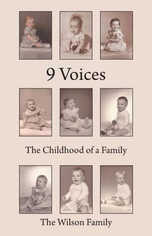 9 Voices de The Wilson Family