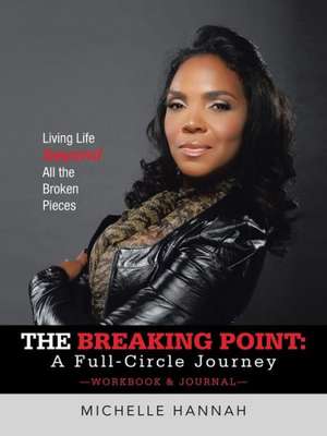 The Breaking Point de Michelle Hannah