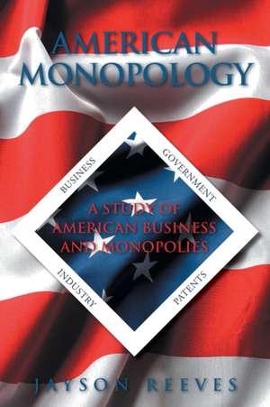 American Monopology de Jayson Reeves