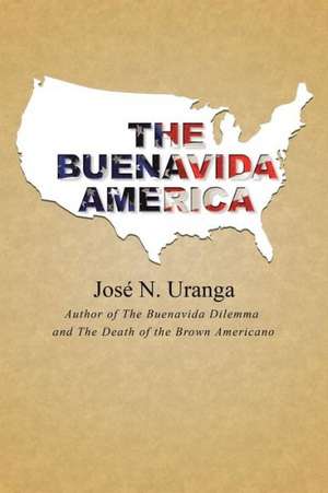 The Buenavida America de Jose N. Uranga