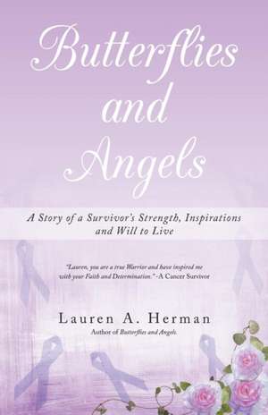 Butterflies and Angels de Lauren A. Herman