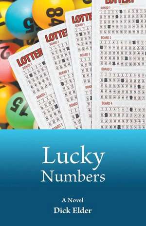 Lucky Numbers de Dick Elder