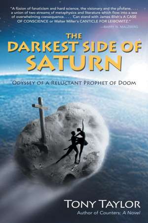 The Darkest Side of Saturn de Tony Taylor