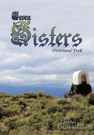 Seven Sisters de Carolyn Hart Bennett