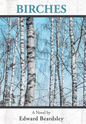 Birches de Edward Beardsley