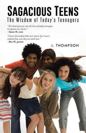 Sagacious Teens de J. Thompson