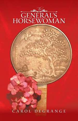 The General's Horsewoman de Carol Degrange