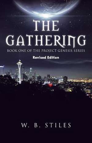 The Gathering de W. B. Stiles