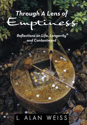 Through a Lens of Emptiness de L. Alan Weiss