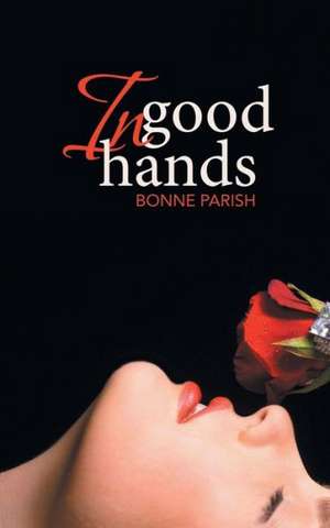 In Good Hands de Bonne Parish