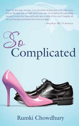 So Complicated de Rumki Chowdhury