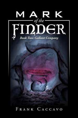 Mark of the Finder de Frank Caccavo