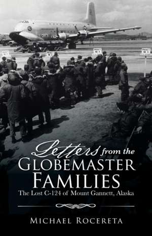 Letters from the Globemaster Families de Michael Rocereta