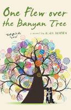 One Flew Over the Banyan Tree: A Guide for Child Care Providers de Alan Jansen