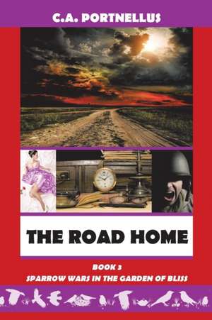 The Road Home de C. a. Portnellus