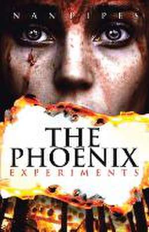 The Phoenix Experiments de Nan Pipes