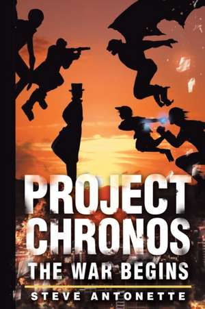 Project Chronos de Steve Antonette