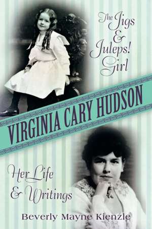 Virginia Cary Hudson de Beverly Mayne Kienzle