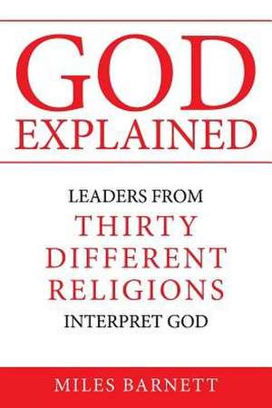 God Explained de Miles Barnett