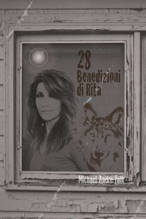 28 Benedizioni di Rita de Michael Andre Fath