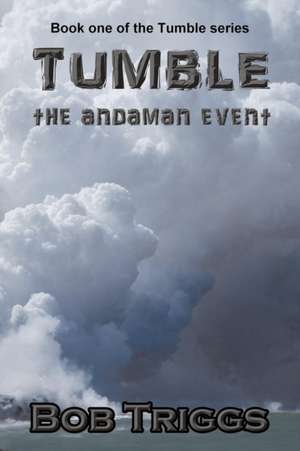 Tumble de Bob Triggs