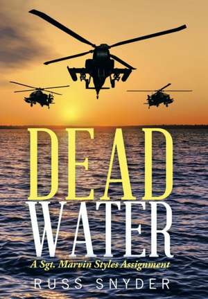 Dead Water de Russ Snyder