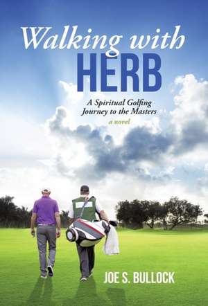 Walking with Herb de Joe S Bullock