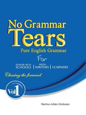 No Grammar Tears 1 de Marthus-Adden Zimboiant