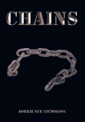 Chains de Bobbie Sue Nicholson