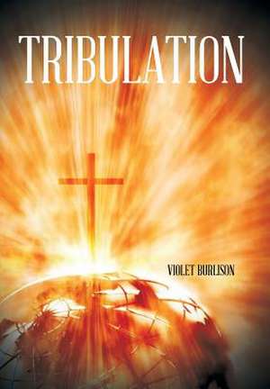 Tribulation de Violet Burlison