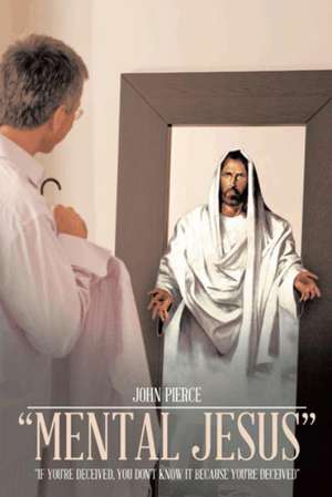 Mental Jesus de John Pierce