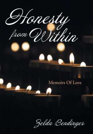 Honesty from Within de Zelda Bendinger