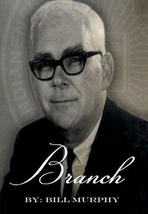 Branch de Bill Murphy