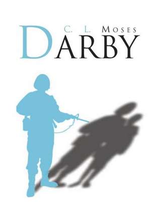 Darby de C L Moses