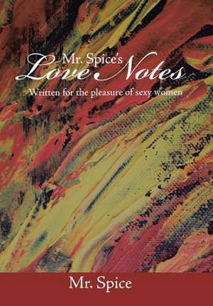 Mr. Spice's Love Notes de Spice