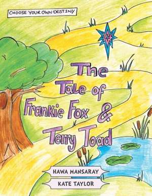 The Tale of Frankie Fox and Terry Toad de Hawa Mansaray