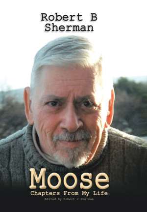 Moose de Robert B. Sherman