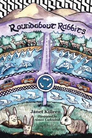 Roundabout Rabbits de Janet Killeen