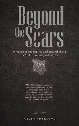 Beyond the Scars de David Franklyn