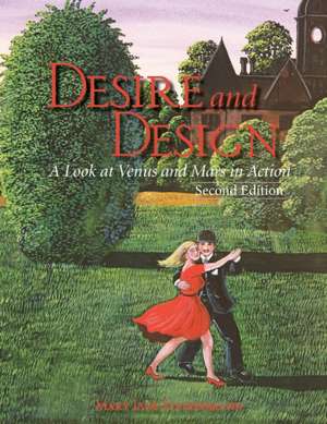 Desire and Design de Mary Jane Staudenmann